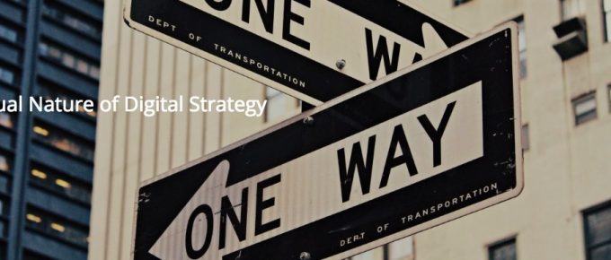 The Dual Nature of Digital Strategy